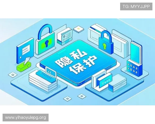 壹号官网平台：安全保障措施与隐私保护策略，保障用户信息安全